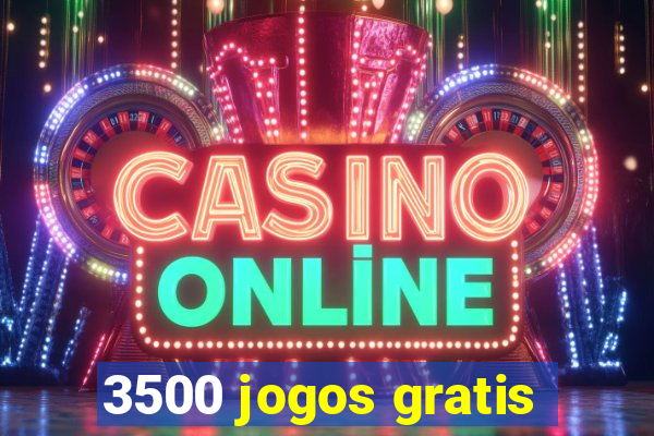 3500 jogos gratis